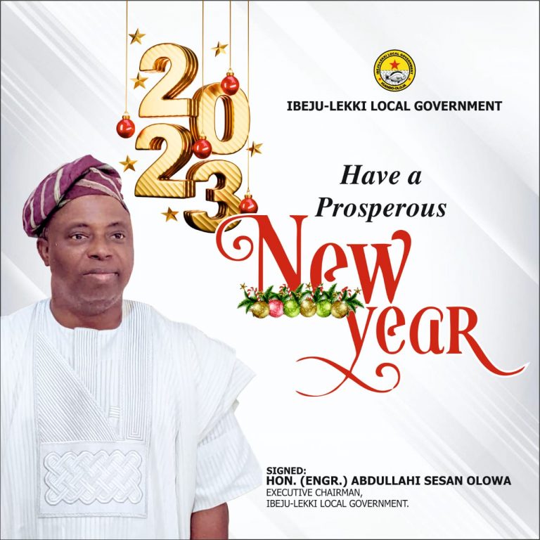 MAYOR OLOWA’S NEW YEAR MESSAGE TO IBEJU-LEKKI RESIDENTS